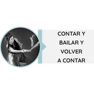 CONTAR Y BAILAR Y VOLVER A CONTAR