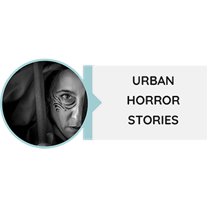 URBAN HORROR STORIES